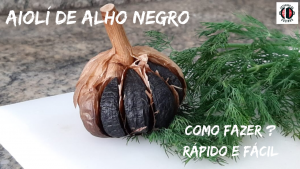 Leia mais sobre o artigo Como fazer Aiolí de Alho Negro