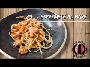 Leia mais sobre o artigo Como fazer Spaghetti Al Mare