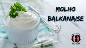 Leia mais sobre o artigo Como fazer molho Balkanaise