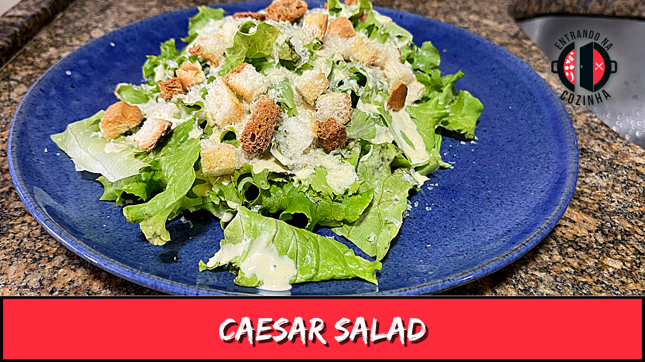 No momento você está vendo Caesar Salad – Receita Original